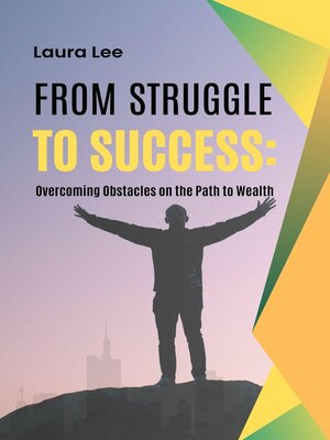 cover image of From Struggle to Success